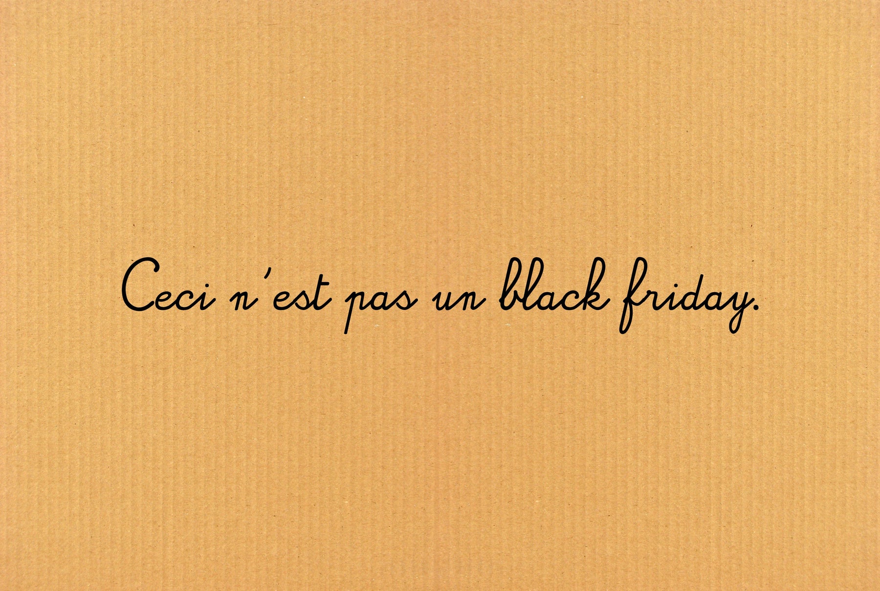 Non, il n'y aura pas de black friday chez Tissus Papi - TissusPapi.com