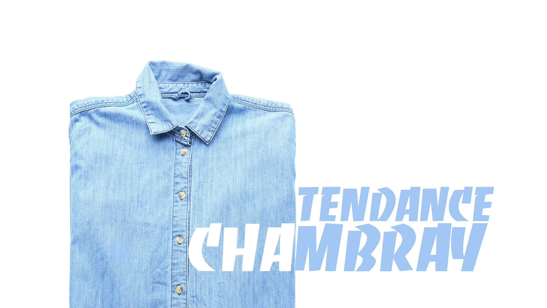 Tissu Chambray : le classique indémodable et tendance depuis toujours - TissusPapi.com