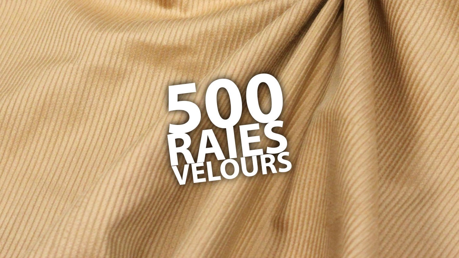 Notre collection de tissus velours côtelés 500RAIES - TissusPapi.com
