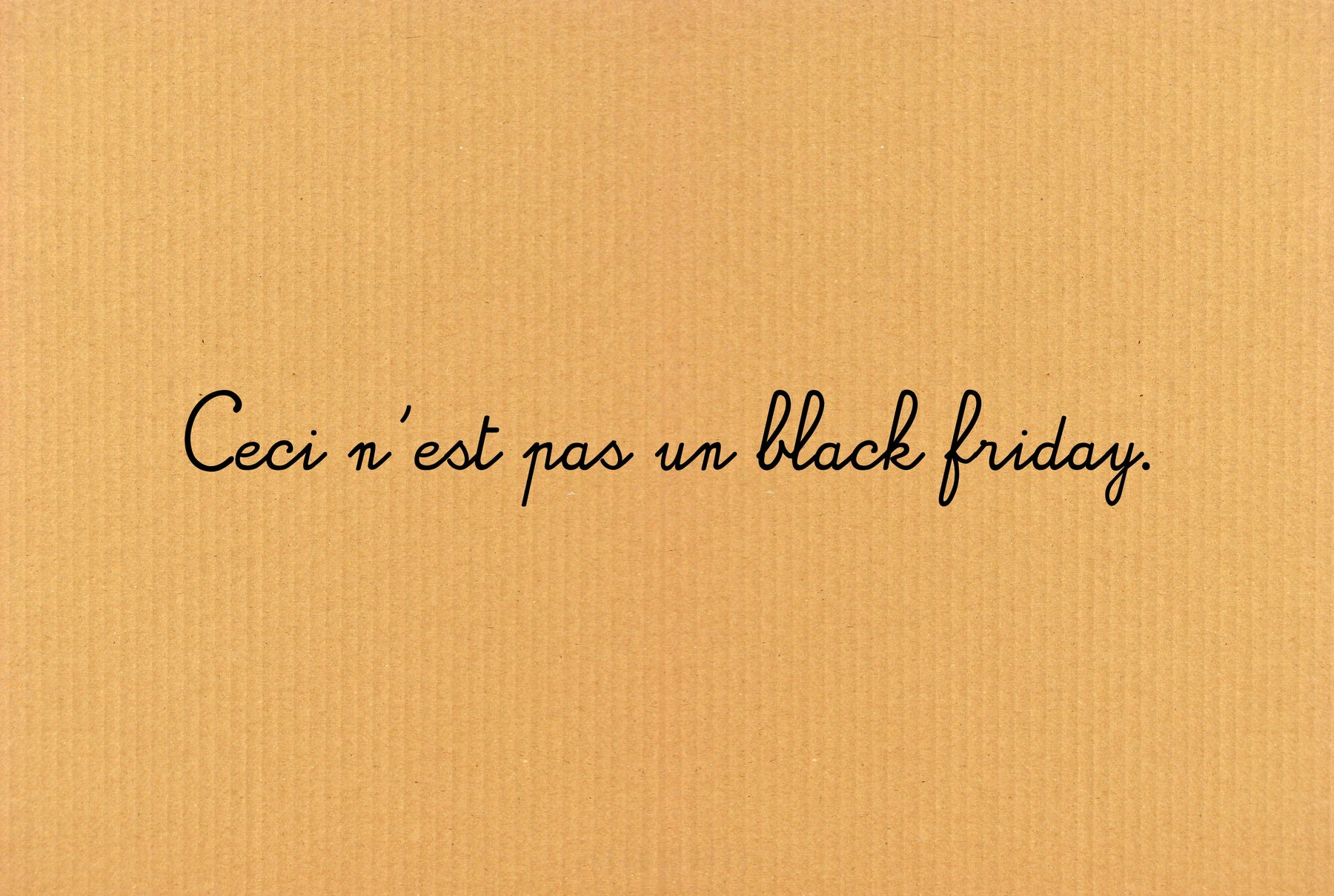 Non, il n'y aura pas de black friday chez Tissus Papi