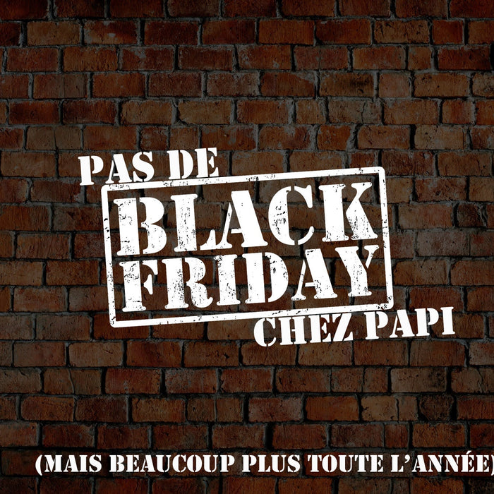 Pas de black friday. Mais notre ADN est là, avec le destockage.