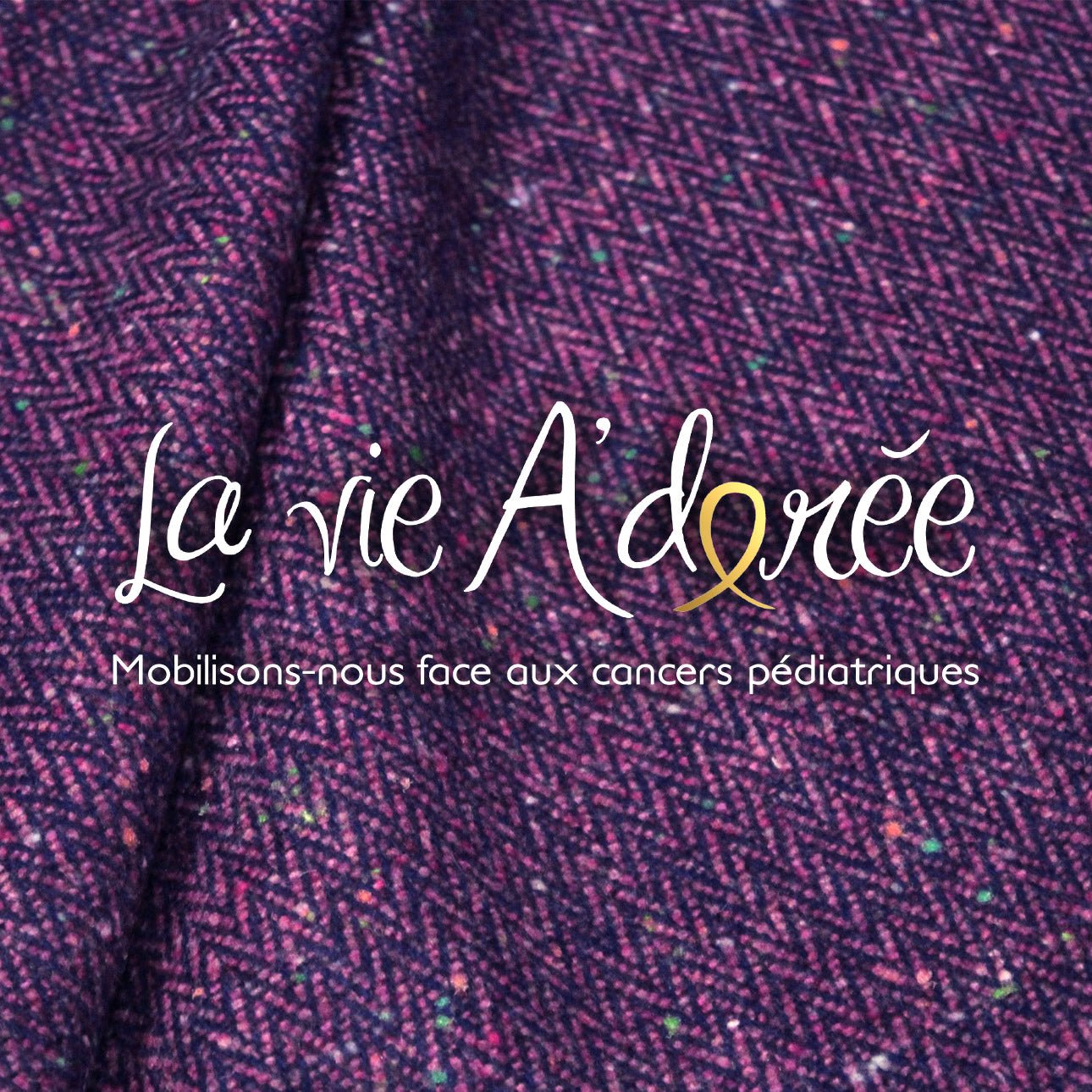 Sélection des tissus "La Vie Adorée" en soutien aux enfants atteints de cancer - TissusPapi.com